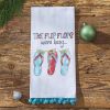 Flip Flops Were Hung Dishtowel