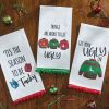 Tis The Season To Be Tacky Dishtowel