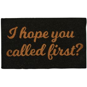 I Hope You Called First? Doormat