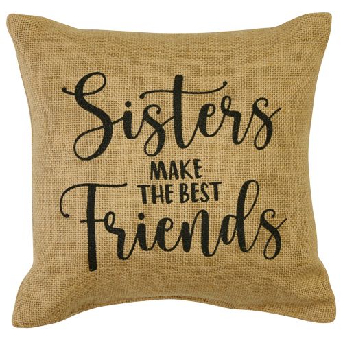 Sisters Make Friends  Sentiment Pillow 10"