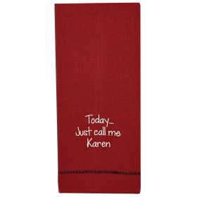 Call Me Karen Sentiment Dishtowel