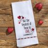 Greatest Of These Is Love Decorative Dishtowel