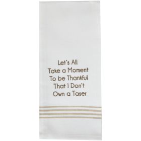I Don't Own A Taser Dishtowel