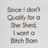 She Shed Dishtowel