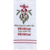 What Happens Under The Mistletoe Dishtowel