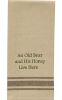 An Old Bear And Honey Live Here Dishtowel