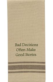Bad Decisions Dishtowel