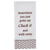Sometimes You Just Say Flour Sack Printed  Dishtowel