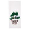 Weekends Aren't Long Enough Dishtowel