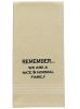 Remember Embroidered Dishtowel
