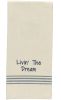 Livin' The Dream Dishtowel
