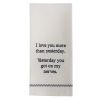 Yesterday Sentiment Dishtowel