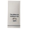 Looking Dirty Sentiment Dishtowel